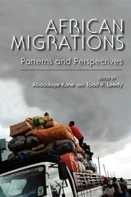African Migrations: Patterns and Perspectives - Paperback