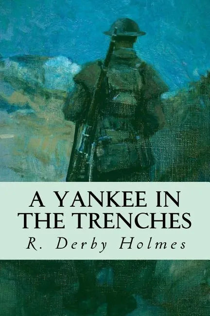 A Yankee in the Trenches - Paperback