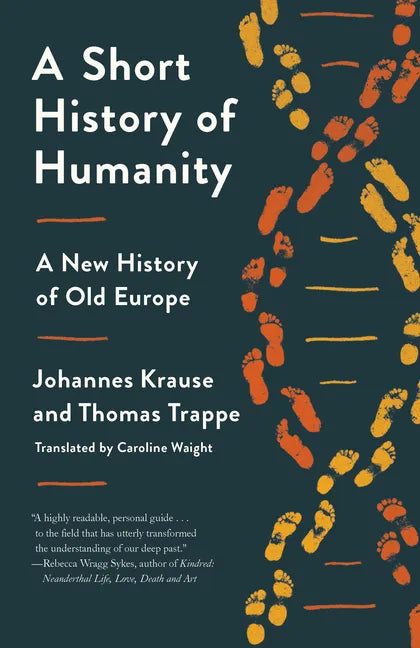 A Short History of Humanity: A New History of Old Europe - Paperback