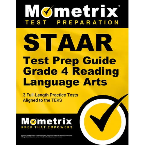 Staar Test Prep Guide Grade 4 Reading Language Arts: 3 Full-Length Practice Tests [Aligned to the Teks] - Paperback