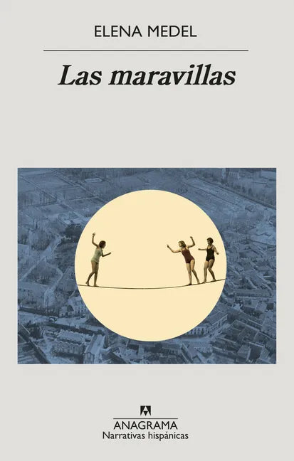 Las Maravillas - Paperback