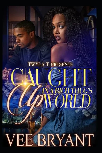 Caught Up In A Rich Thug's Life - Paperback