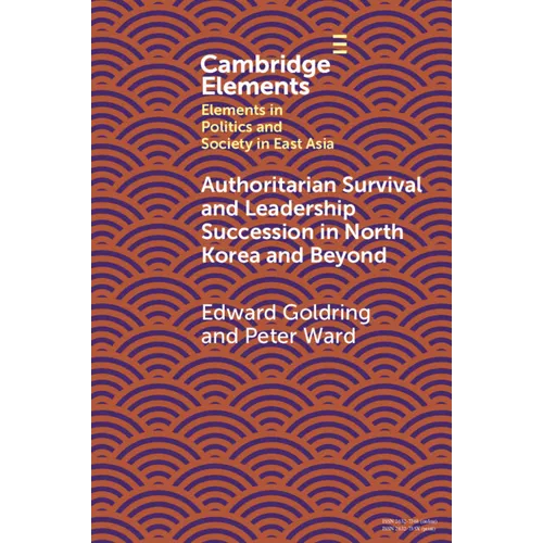 Authoritarian Survival and Leadership Succession in North Korea and Beyond - Paperback