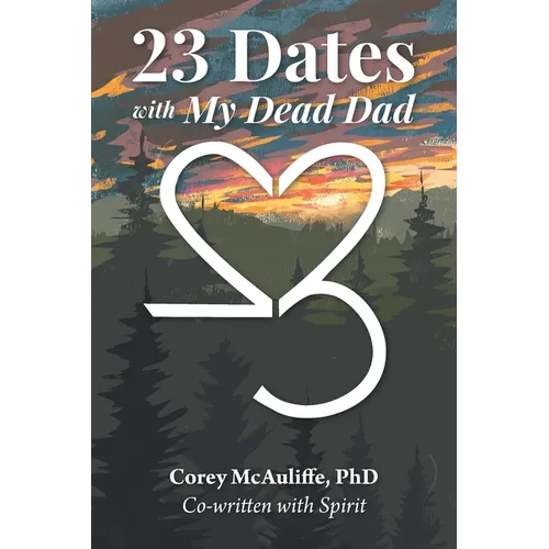 23 Dates with My Dead Dad - Paperback