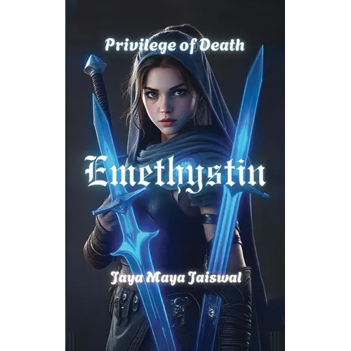 Emethystin: Privilege of death - Paperback