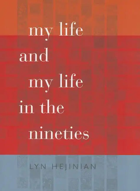 My Life and My Life in the Nineties - Paperback