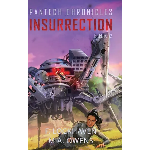 PanTech Chronicles: Insurrection - Hardcover