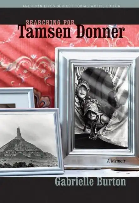 Searching for Tamsen Donner - Paperback