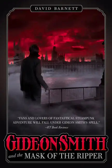 Gideon Smith and the Mask of the Ri - Paperback