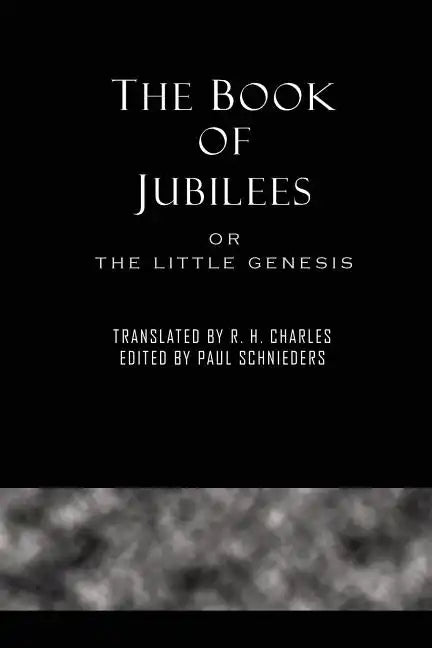 The Book of Jubilees - Paperback
