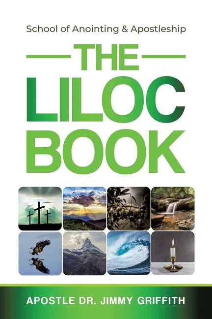 The LILOC Book: School of Anointing & Apostleship - Paperback