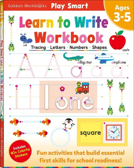 Play Smart Learn to Write Workbook: Ages 3-5: Tracing, Letters, Numbers, Shapes - Paperback