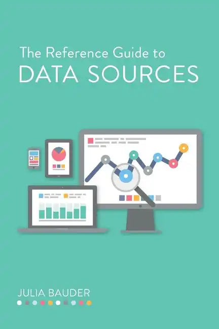 The Reference Guide to Data Sources - Paperback