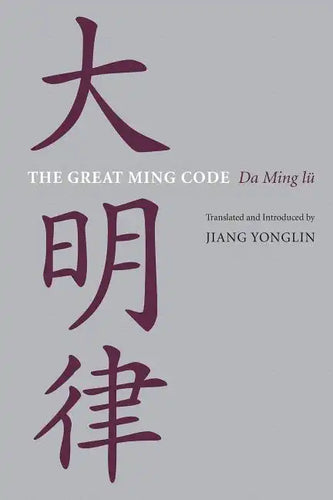 The Great Ming Code / Da Ming lu - Paperback