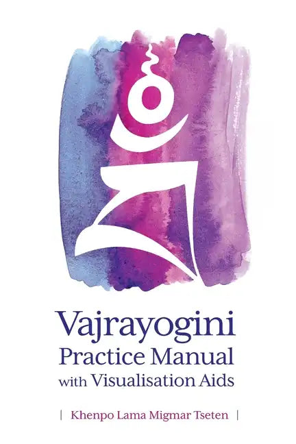 Vajrayogini Practice Manual with Visualization Aids - Paperback