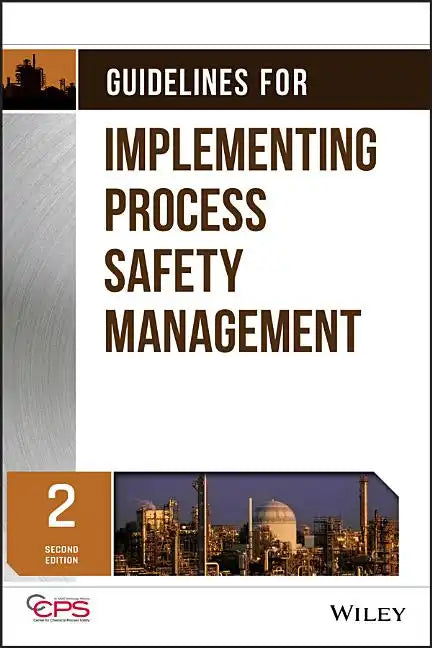 Guidelines for Implementing Process Safety Management - Hardcover