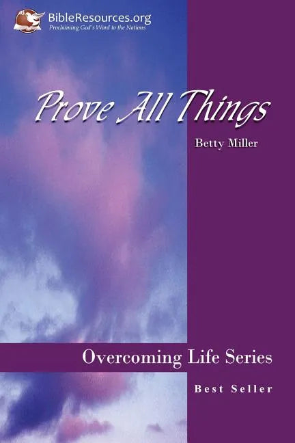 Prove All Things - Paperback