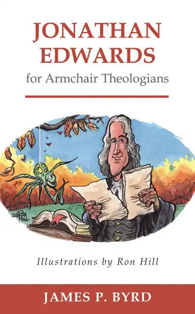 Jonathan Edwards for Armchair Theologians - Paperback