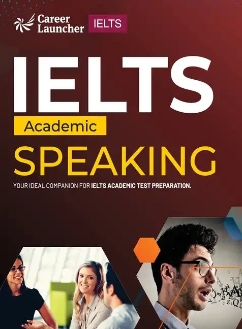 IELTS Academic 2023: Speaking by Saviour Eduction Abroad Pvt. Ltd. - Paperback