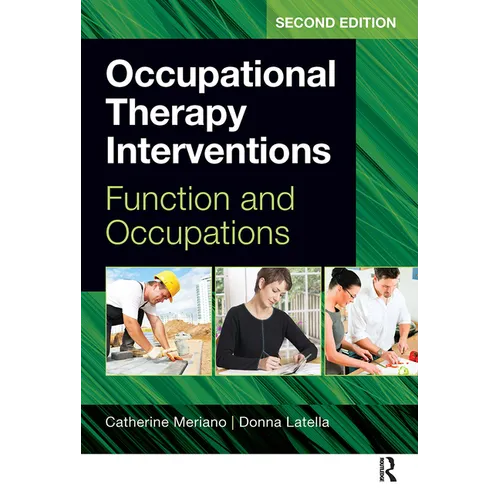 Occupational Therapy Interventions: Function and Occupations - Paperback
