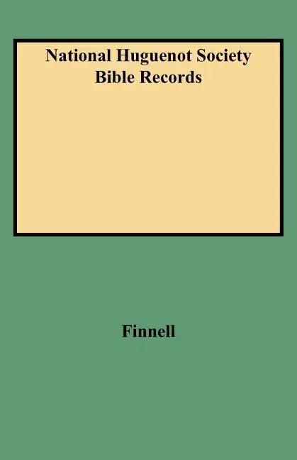 National Huguenot Society Bible Records - Paperback