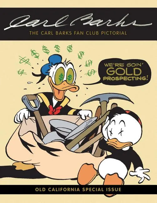 The Carl Barks Fan Club Pictorial: Old California Special Issue - Paperback