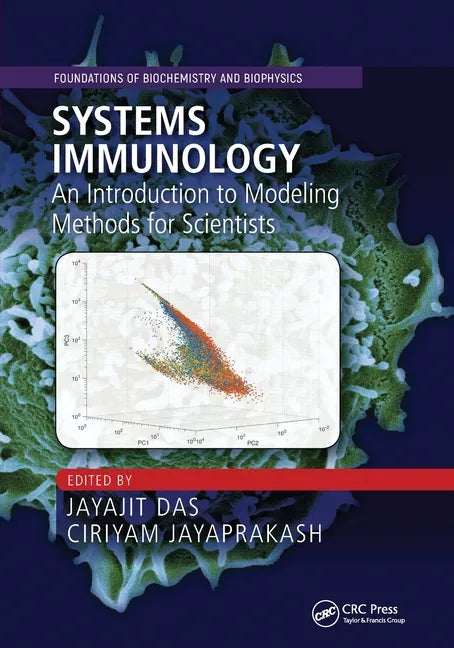 Systems Immunology: An Introduction to Modeling Methods for Scientists - Paperback