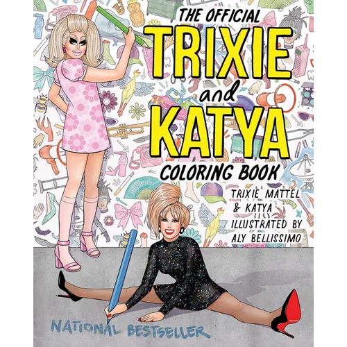 The Official Trixie and Katya Coloring Book - Paperback