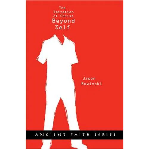 Beyond Self: The Imitation of Christ - Paperback
