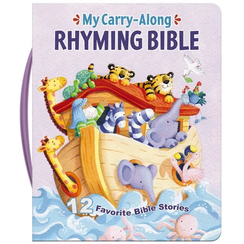 My Carry-Along Rhyming Bible: 12 Favorite Bible Stories - Board Book
