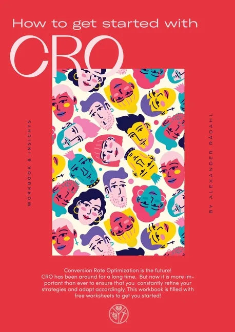 How to get started with CRO: Workbook & Insights - Paperback