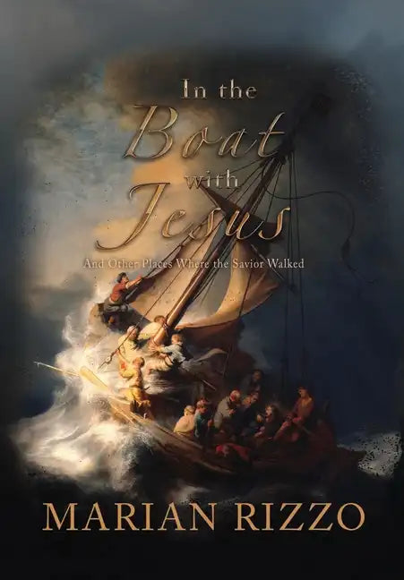 In the Boat with Jesus: and other places where the savior walked - Hardcover