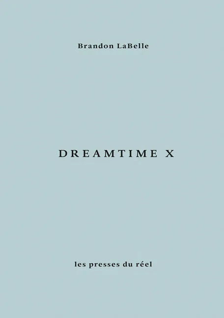 Dreamtime X - Hardcover