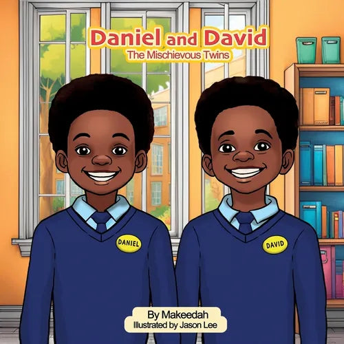 Daniel and David: The Mischievious Twins - Paperback