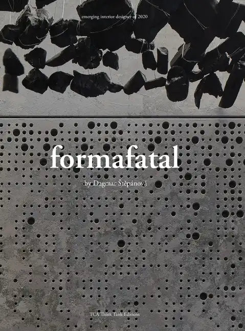 Formafatal: Award-winning Architectural Studio - Hardcover