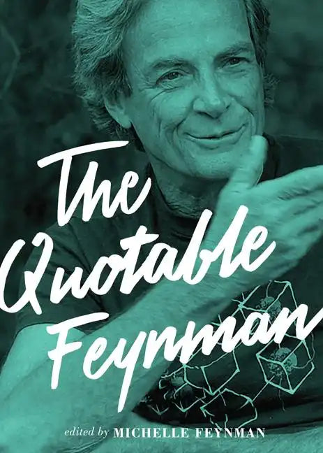 The Quotable Feynman - Hardcover
