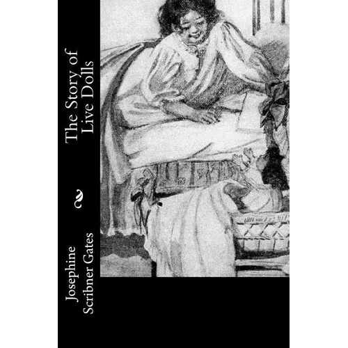 The Story of Live Dolls - Paperback