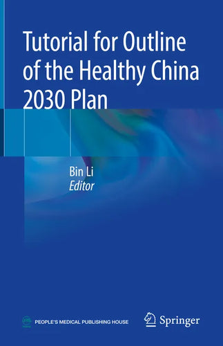 Tutorial for Outline of the Healthy China 2030 Plan - Hardcover