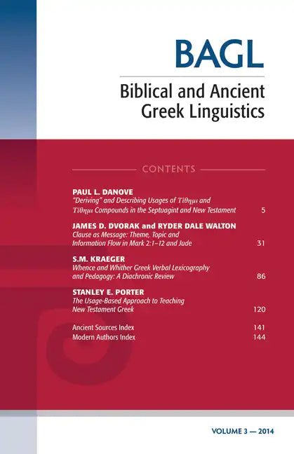 Biblical and Ancient Greek Linguistics, Volume 3 - Hardcover