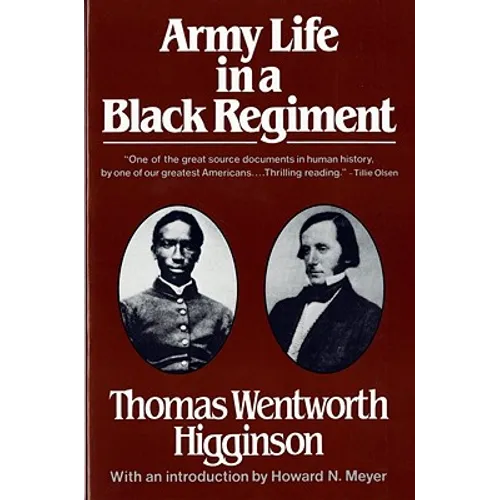 Army Life in a Black Regiment - Paperback