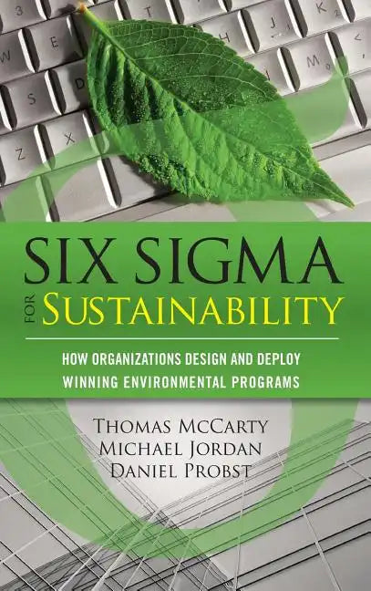 Six SIGMA for Sustainability - Hardcover