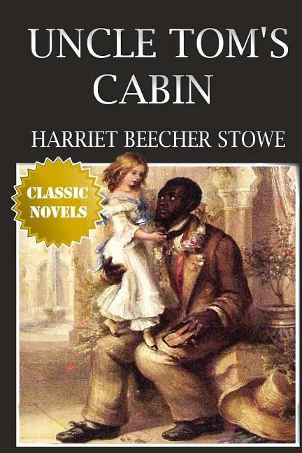Uncle Tom's Cabin - Paperback