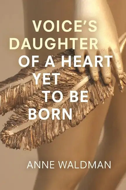 Voice's Daughter of a Heart Yet to Be Born - Paperback
