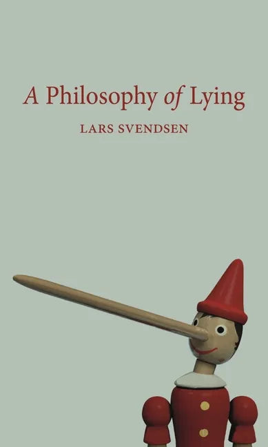 A Philosophy of Lying - Paperback