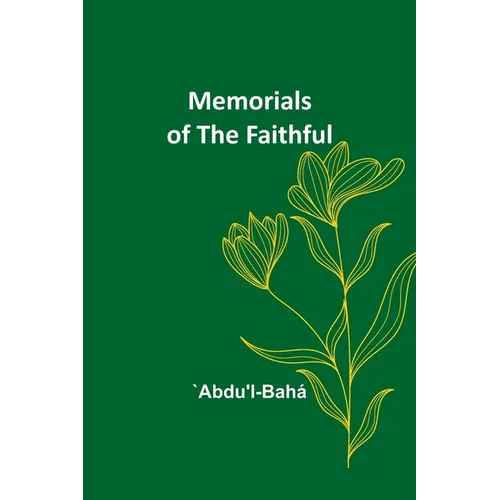 Memorials of the Faithful - Paperback