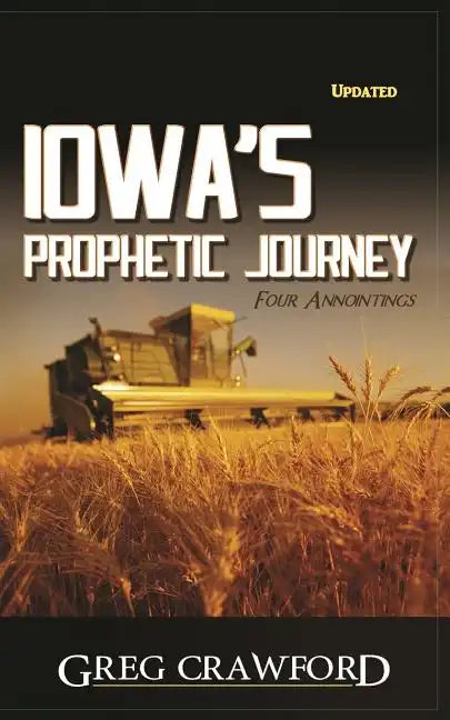 Iowa's Prophetic Journey - Paperback