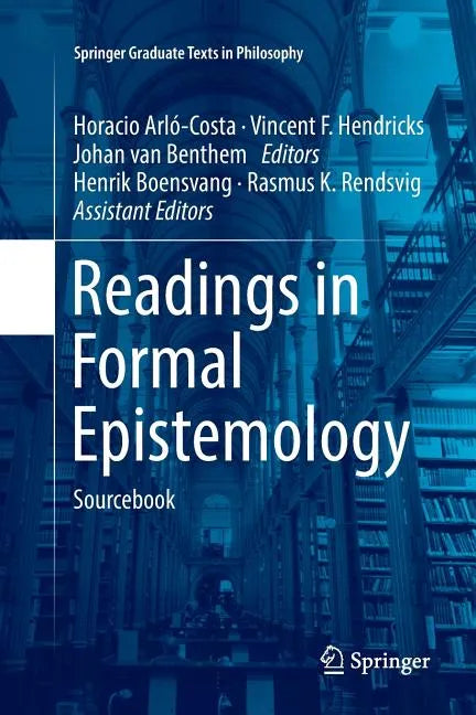 Readings in Formal Epistemology: Sourcebook - Paperback
