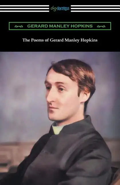 The Poems of Gerard Manley Hopkins: (Edited with notes by Robert Bridges) - Paperback