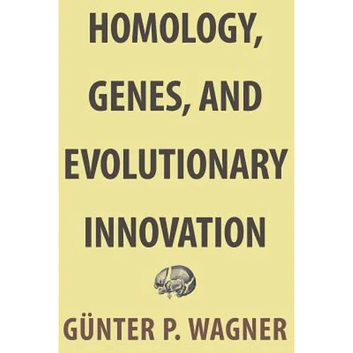Homology, Genes, and Evolutionary Innovation - Paperback