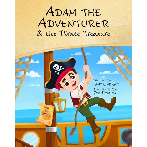 Adam the Adventurer and the Pirate Treasure - Paperback